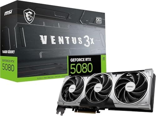 MSI GeForce RTX 5080 16G Ventus 3X OC — 16GB GDDR7 (30Gbps/256-bit), PCIe 5, Boost: 2640 MHz, HDMI 2.1b, DisplayPort 2.1b