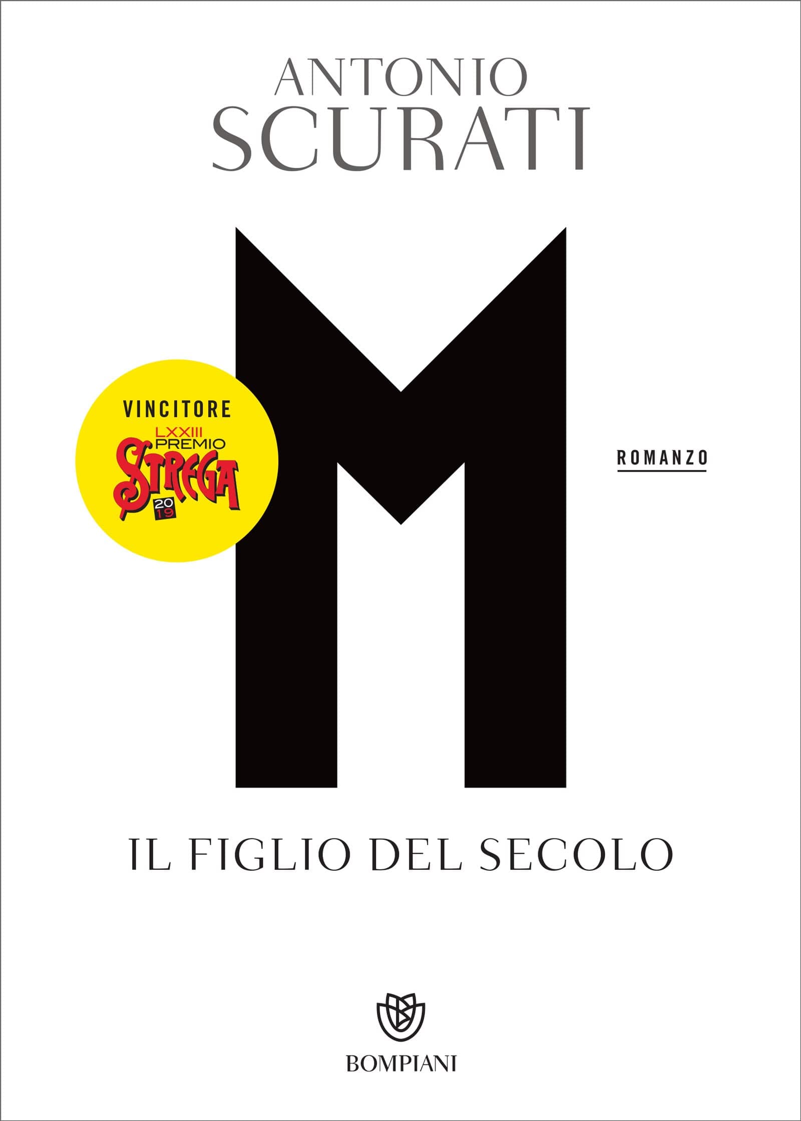 M. Il figlio del secolo (Il romanzo di Mussolini Vol. 1)