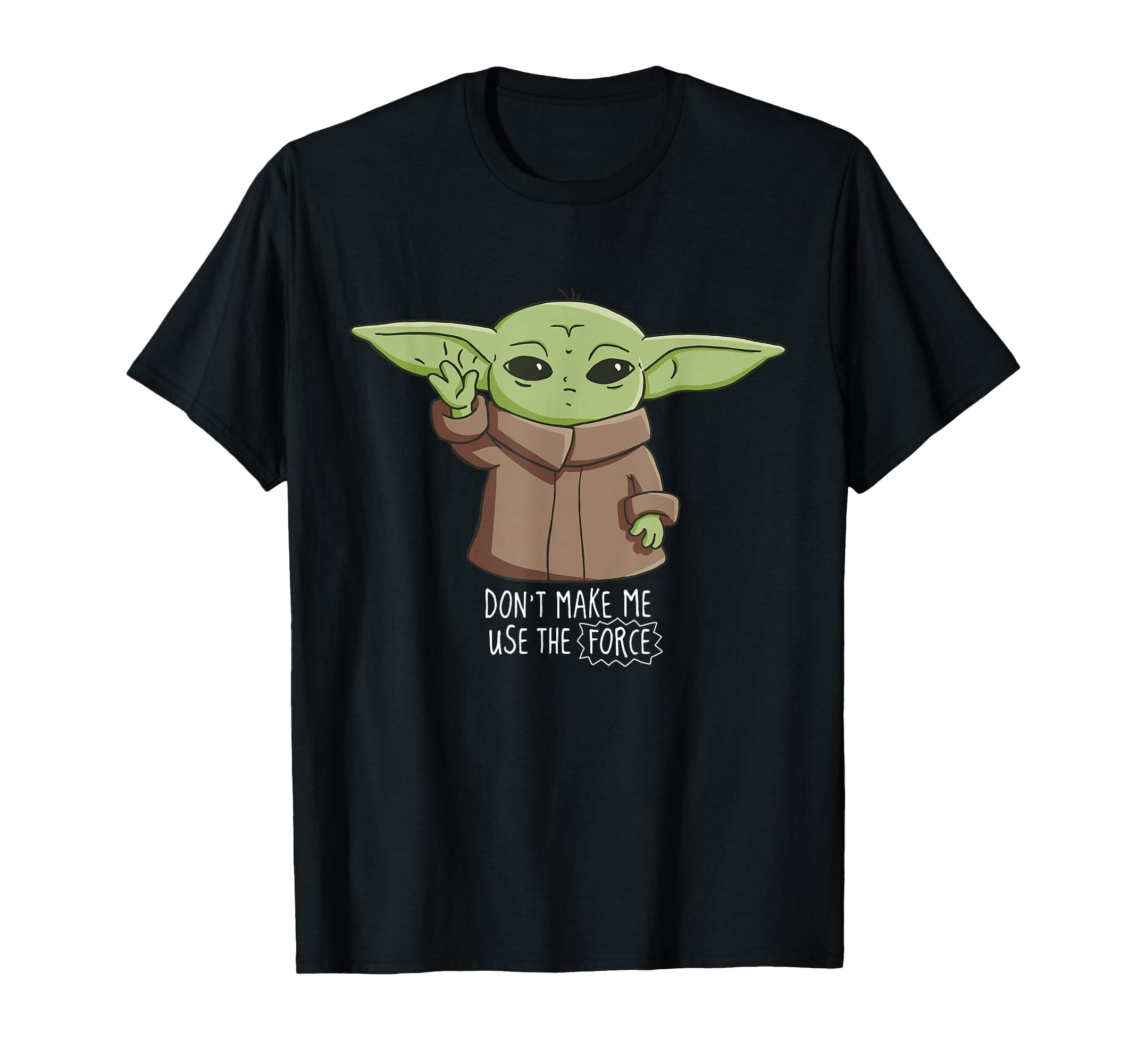 Star Wars The Mandalorian Grogu Don't Make Me Use The Force T-Shirt