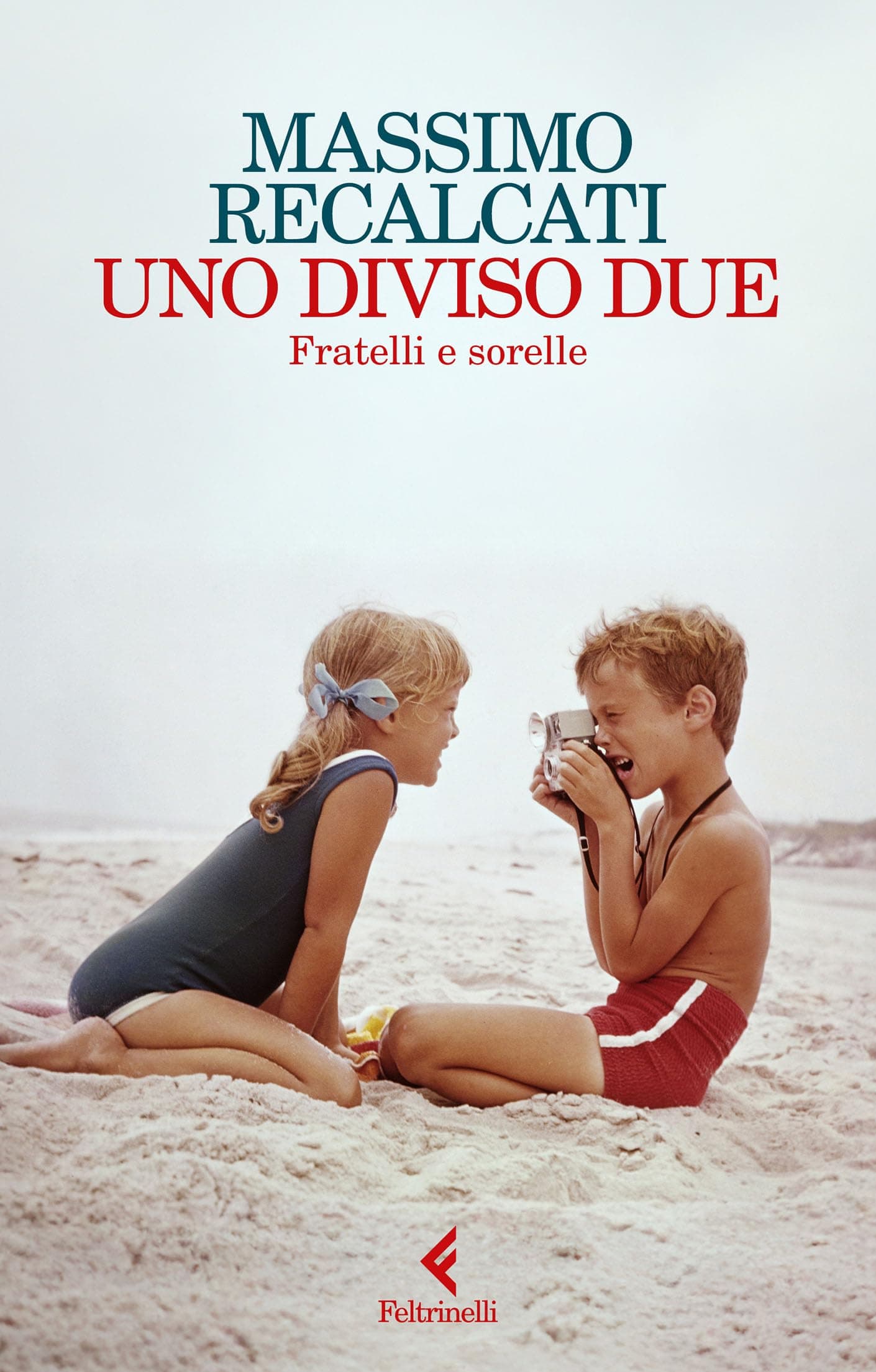 Uno diviso due: Fratelli e sorelle