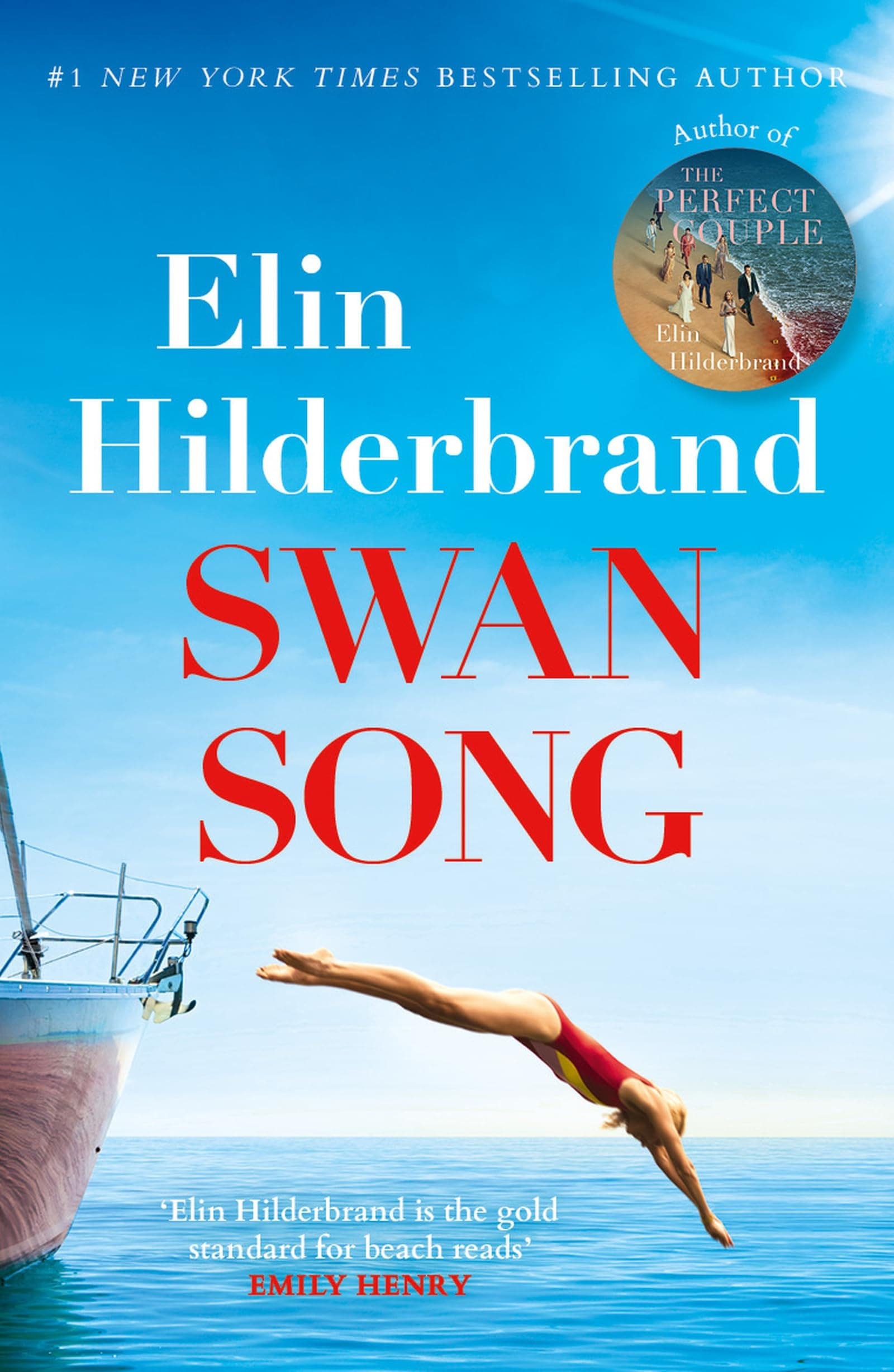 Swan Song: The perfect escapist summer read from the #1 bestseller (English Edition)