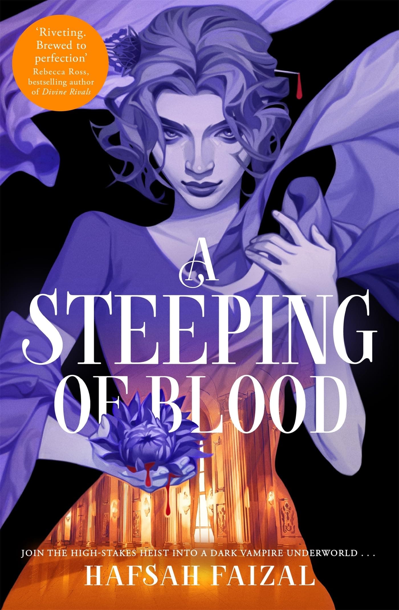 A Steeping of Blood: Brewed with vampires and romance; the breathtaking conclusion to A Tempest of Tea (Blood and Tea Book 2) (English Edition)