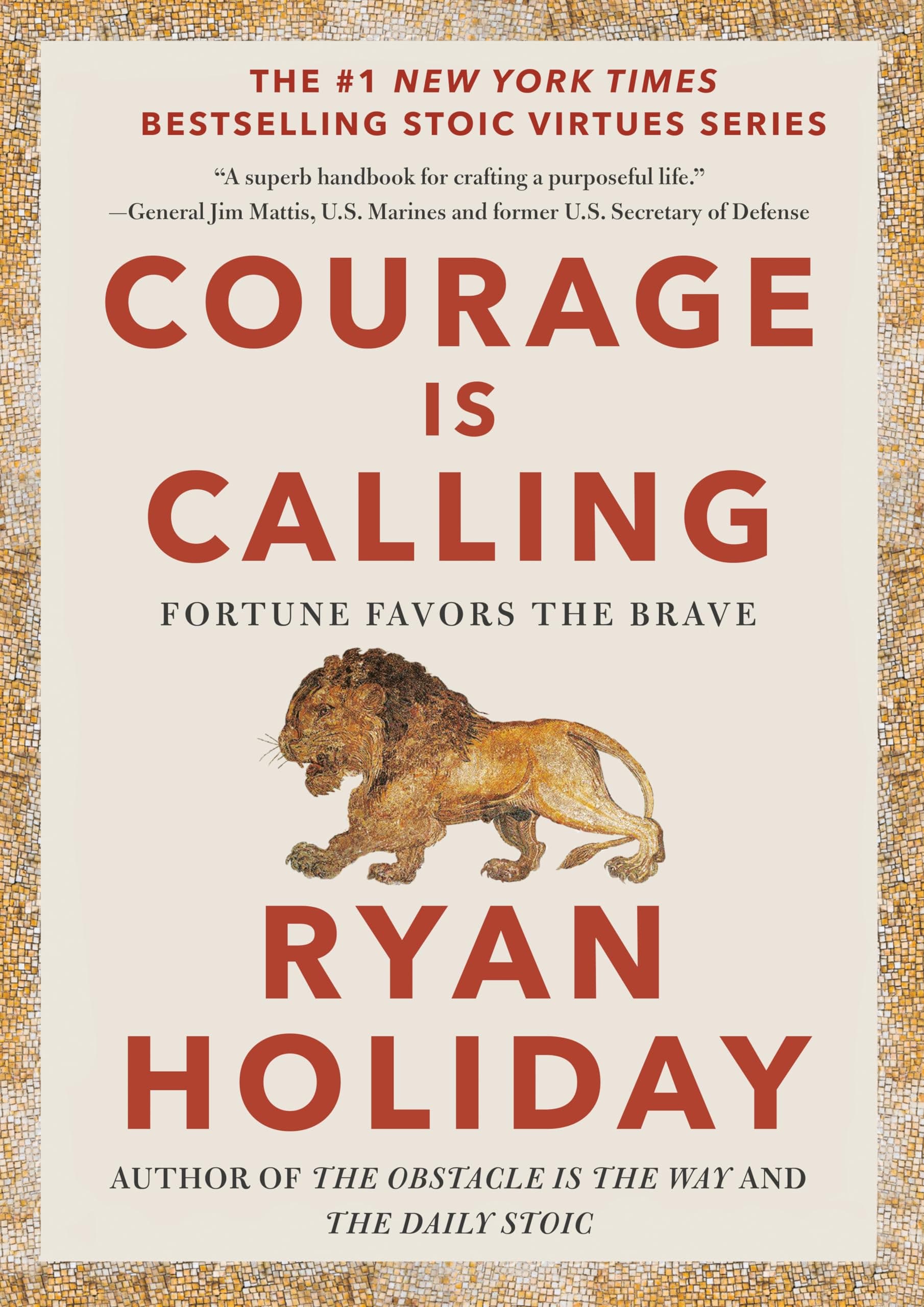Courage Is Calling: Fortune Favors the Brave (The Stoic Virtues Series) (English Edition)