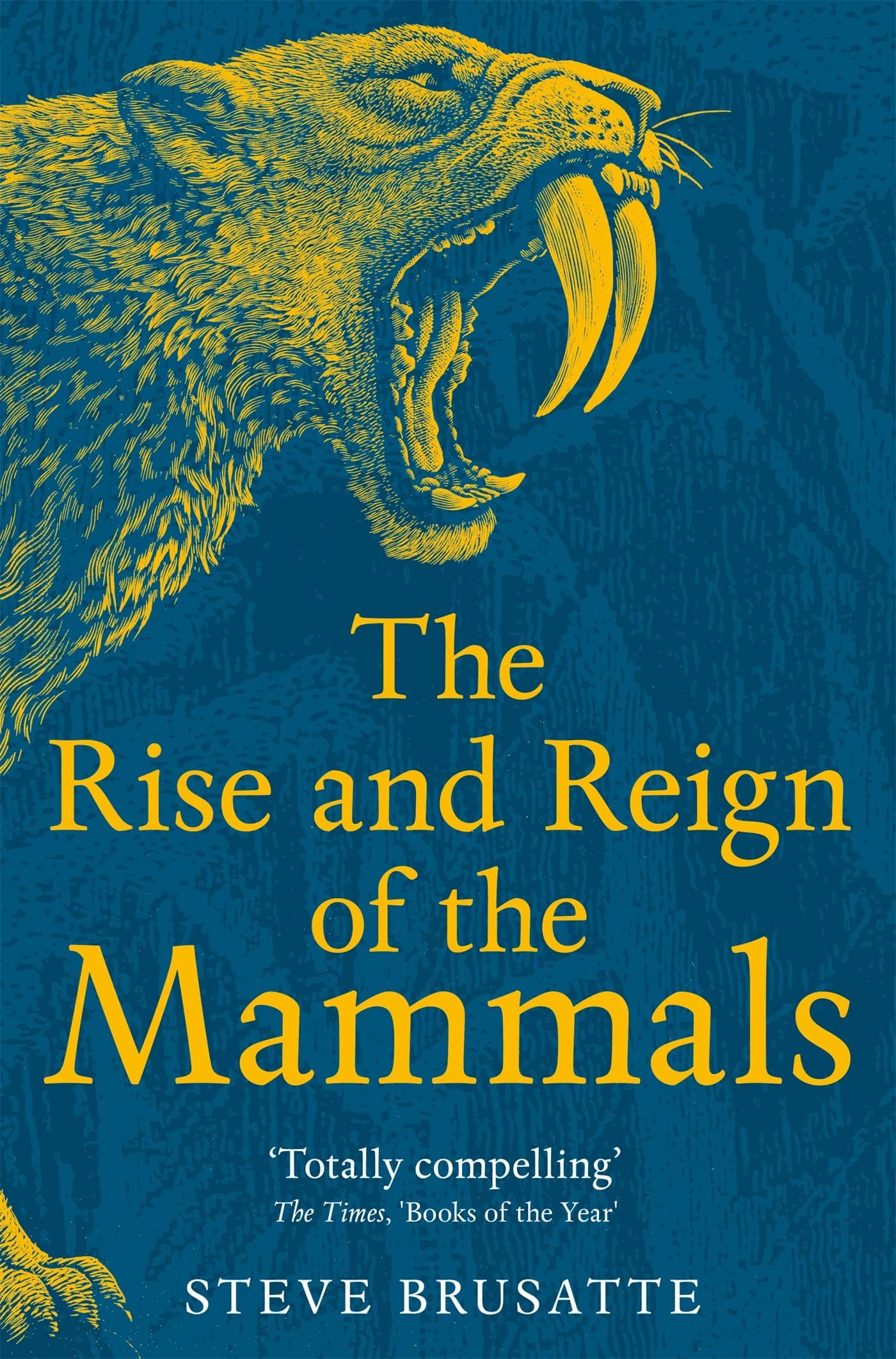 The Rise and Reign of the Mammals: A New History, from the Shadow of the Dinosaurs to Us (English Edition)