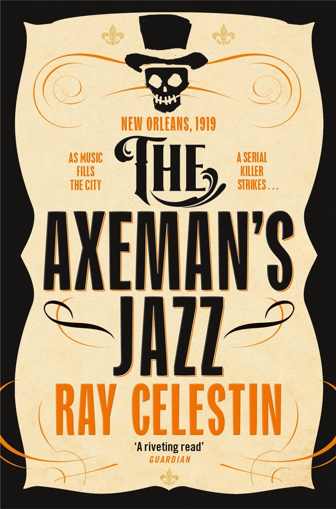 The Axeman's Jazz: The Award-Winning Historical Crime Thriller Set in Mafia-Run New Orleans (City Blues Quartet Book 1) (English Edition)
