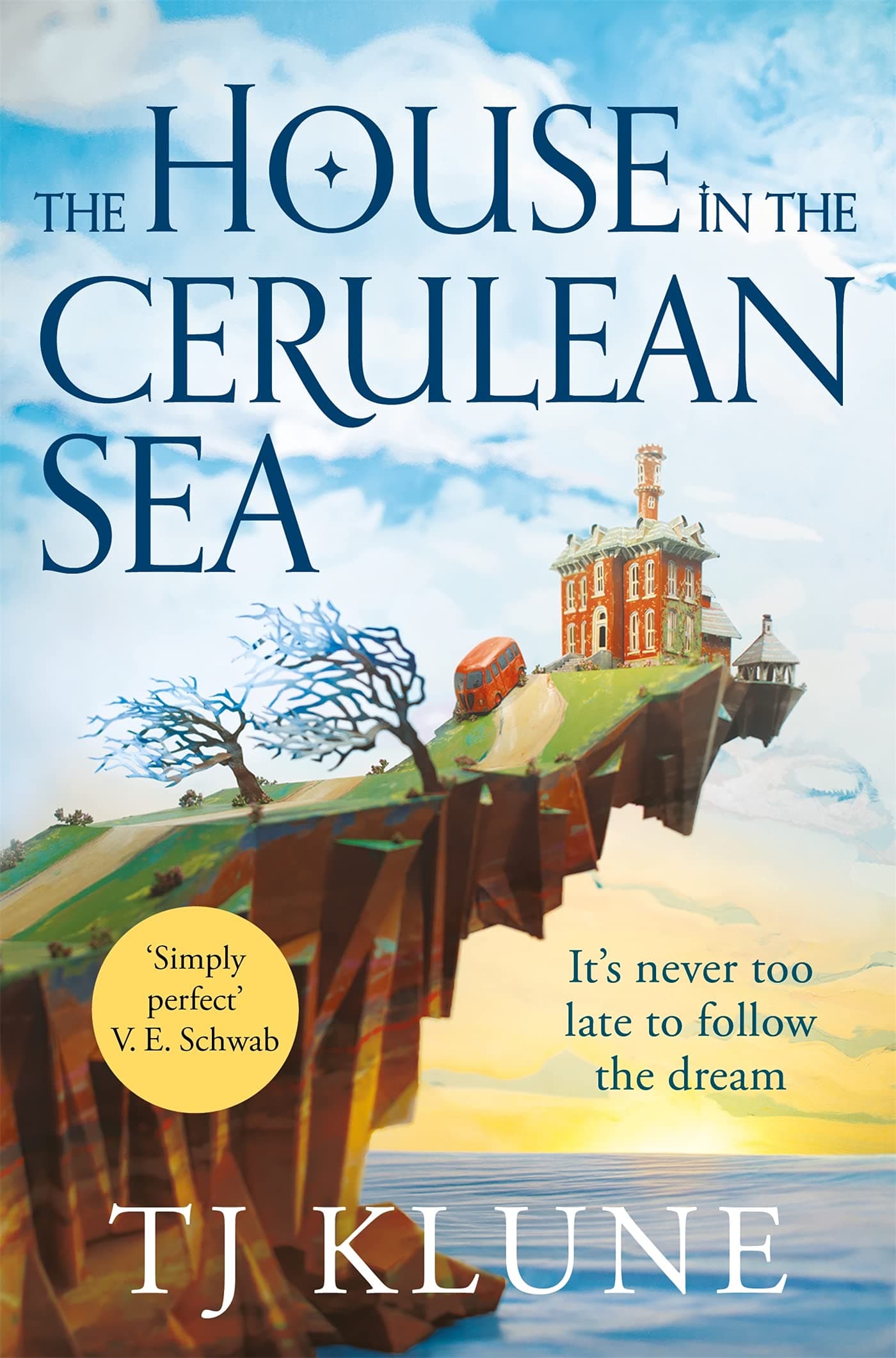The House in the Cerulean Sea: An Uplifting, Heartwarming Cosy Fantasy (Cerulean Chronicles Book 1) (English Edition)