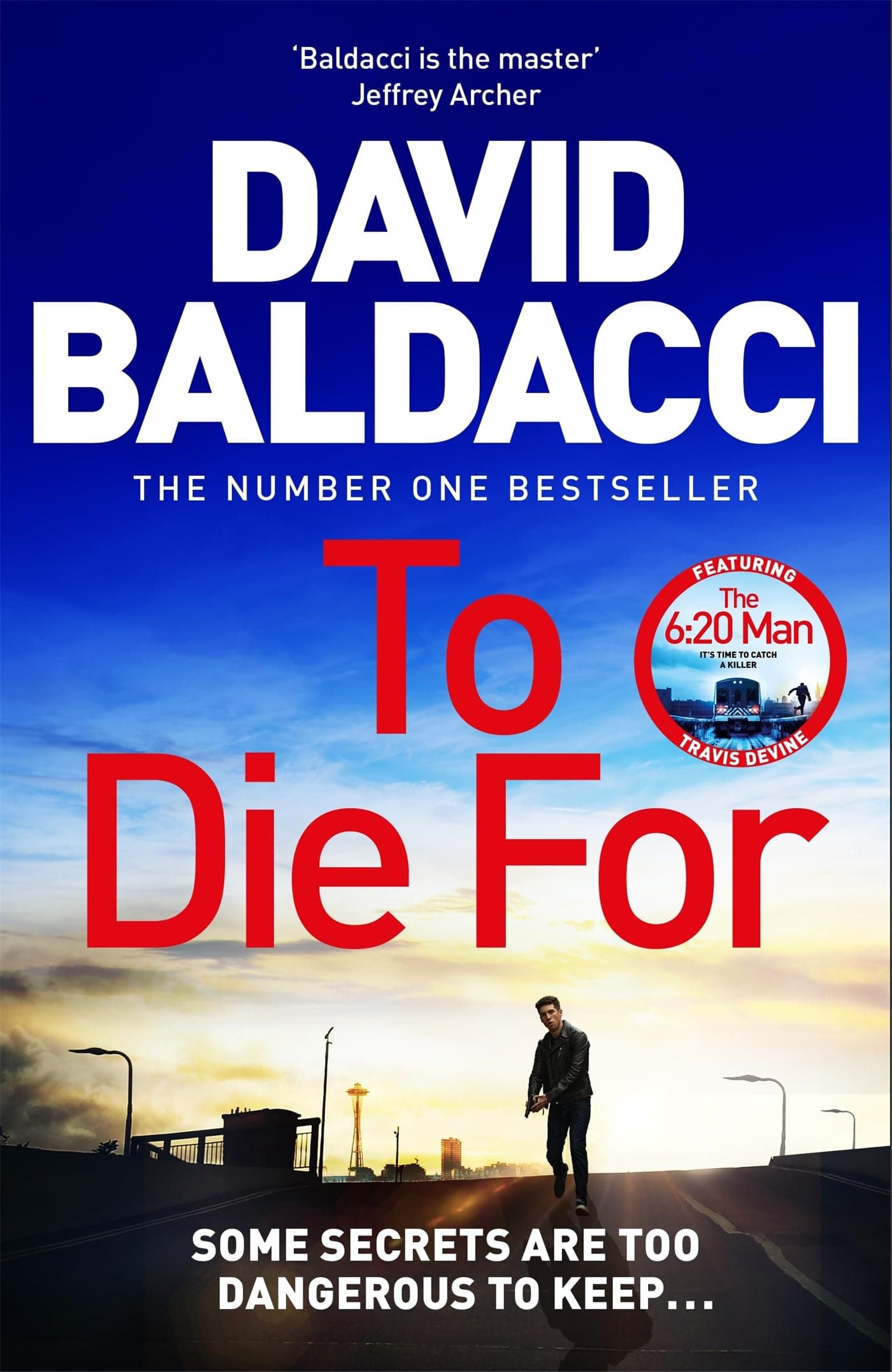 To Die For: The Bestselling Richard and Judy Book Club Pick from the Bestselling Author of The 6:20 Man (Travis Devine 3) (English Edition)