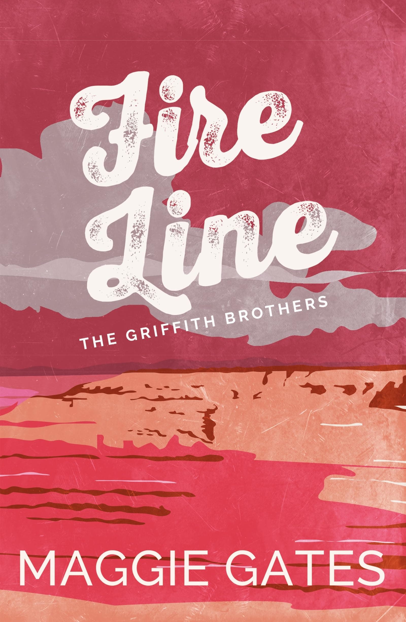 Fire Line: An enemies-to-lovers, spicy cowboy romance – your new wild romance obsession (The Griffith Brothers Book 3) (English Edition)