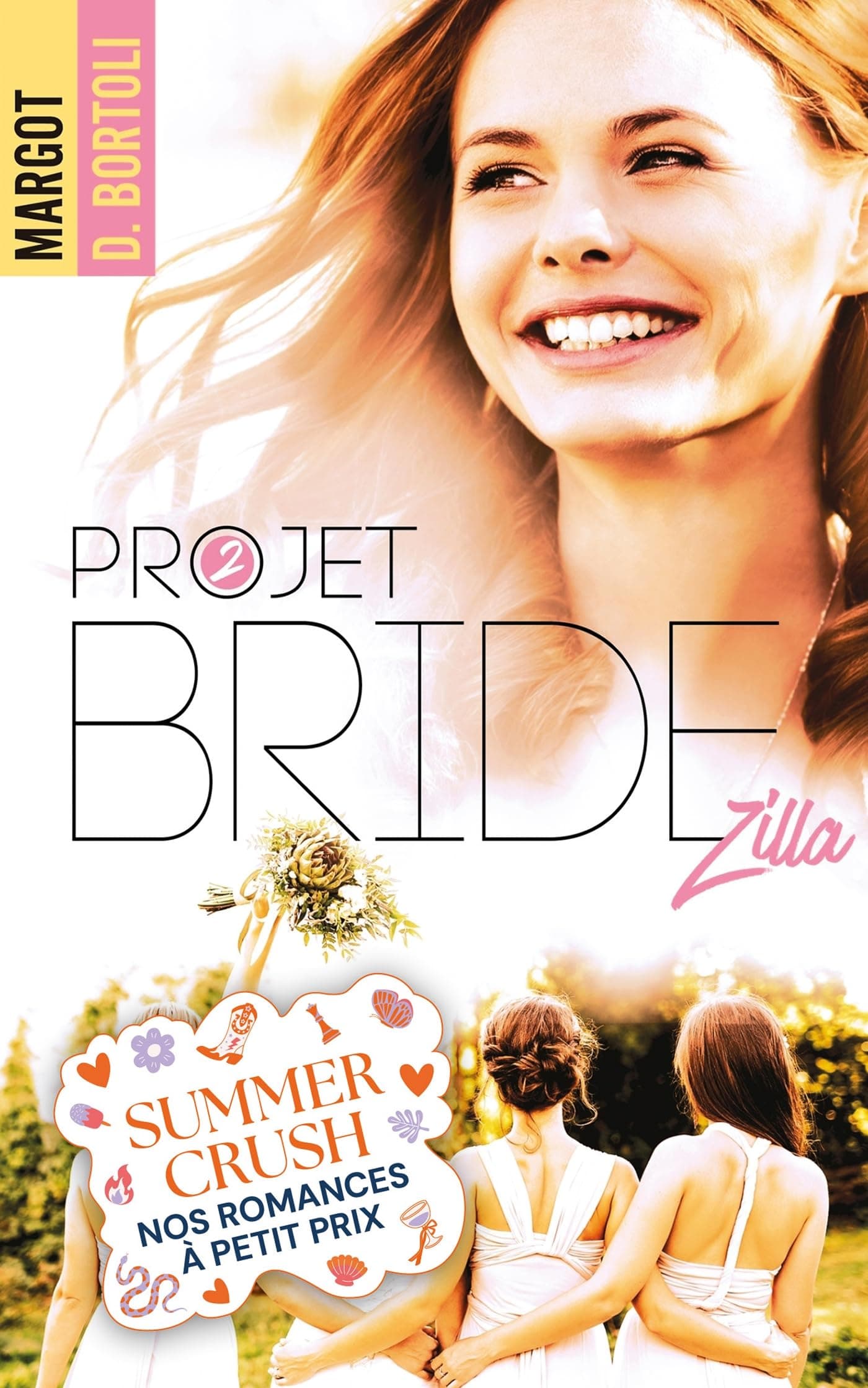 Projet Bridezilla (Projet Friendzone t. 2)
