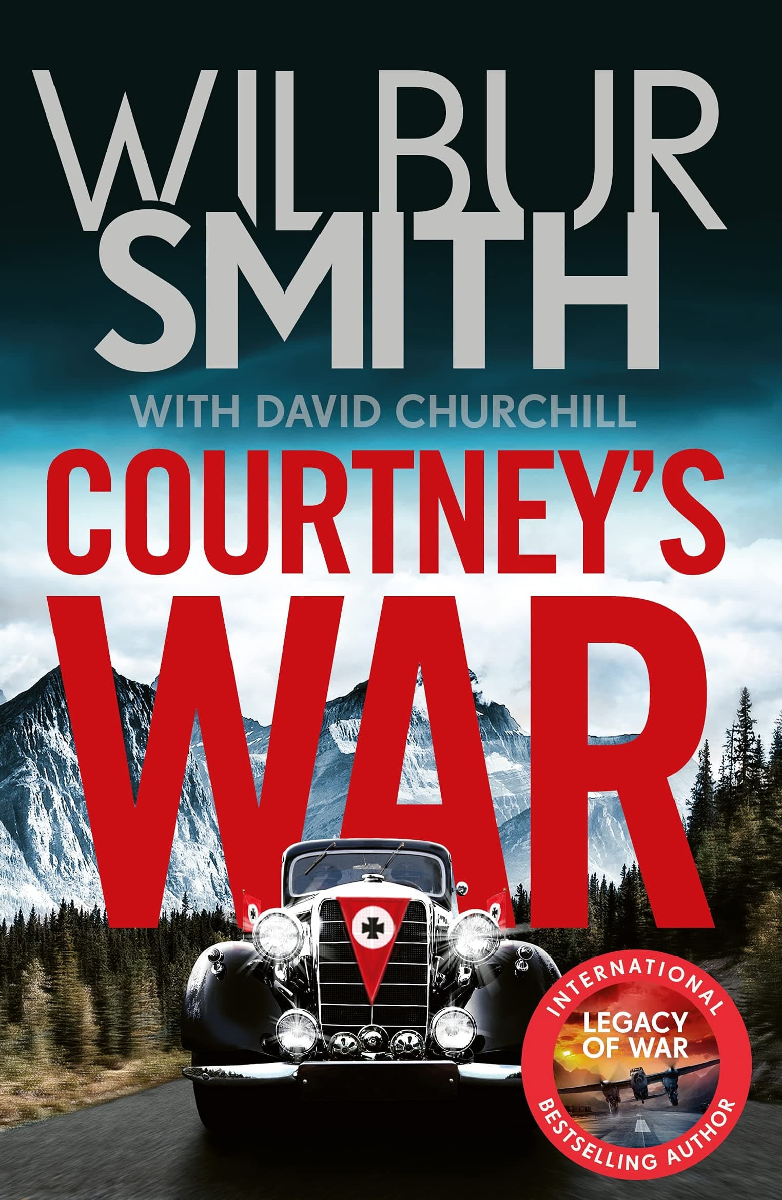 Courtney's War: The incredible Second World War epic from the master of adventure, Wilbur Smith (Courtney series Book 14) (English Edition)