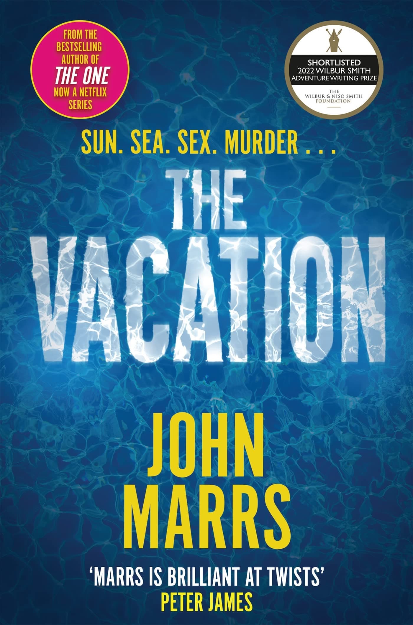 The Vacation: The Twisting Summer Thriller from the Bestselling Author of The One (English Edition)