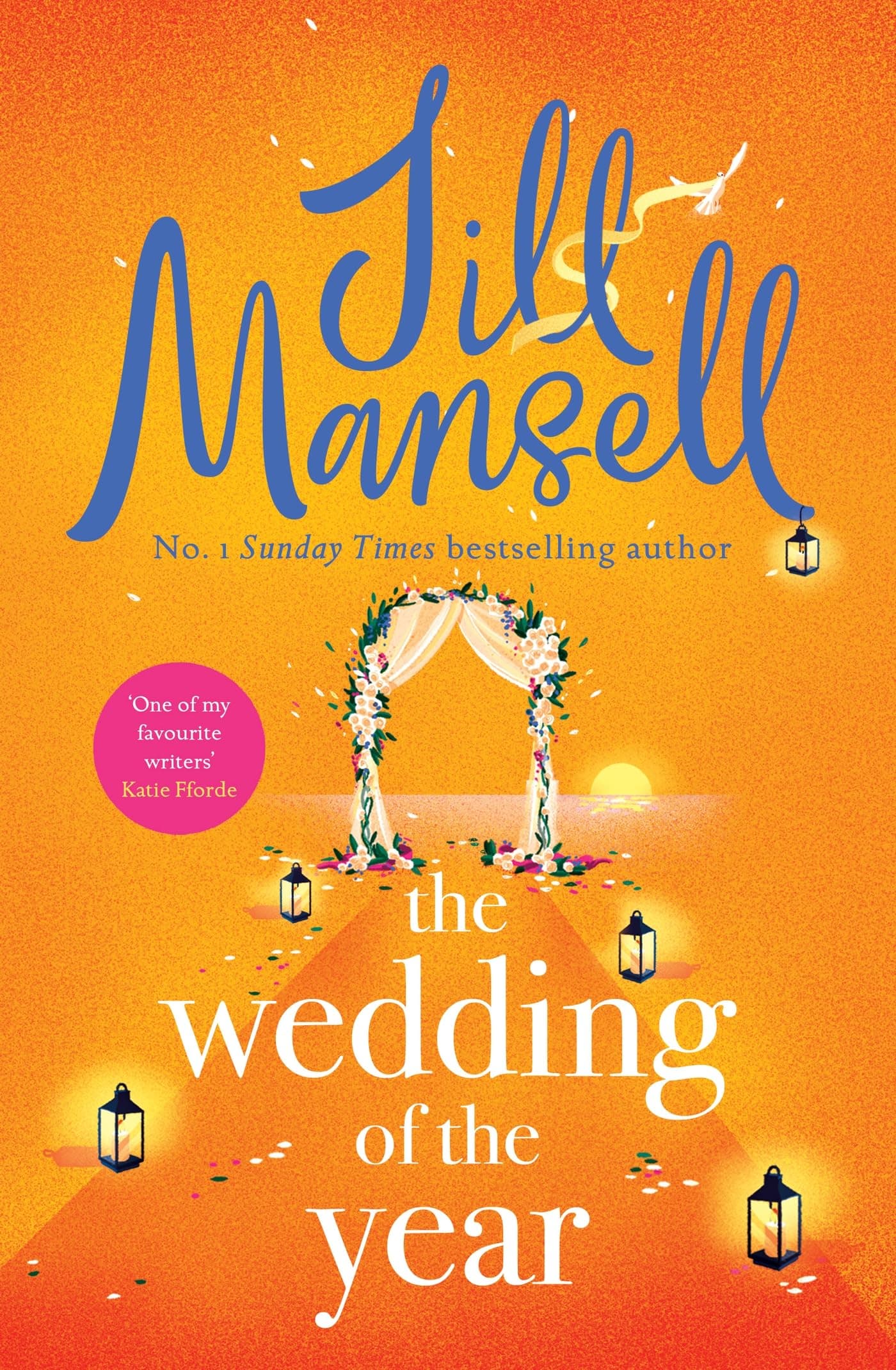 The Wedding of the Year: The irresistible, feelgood bestseller. Not every wedding goes to plan . . . (English Edition)