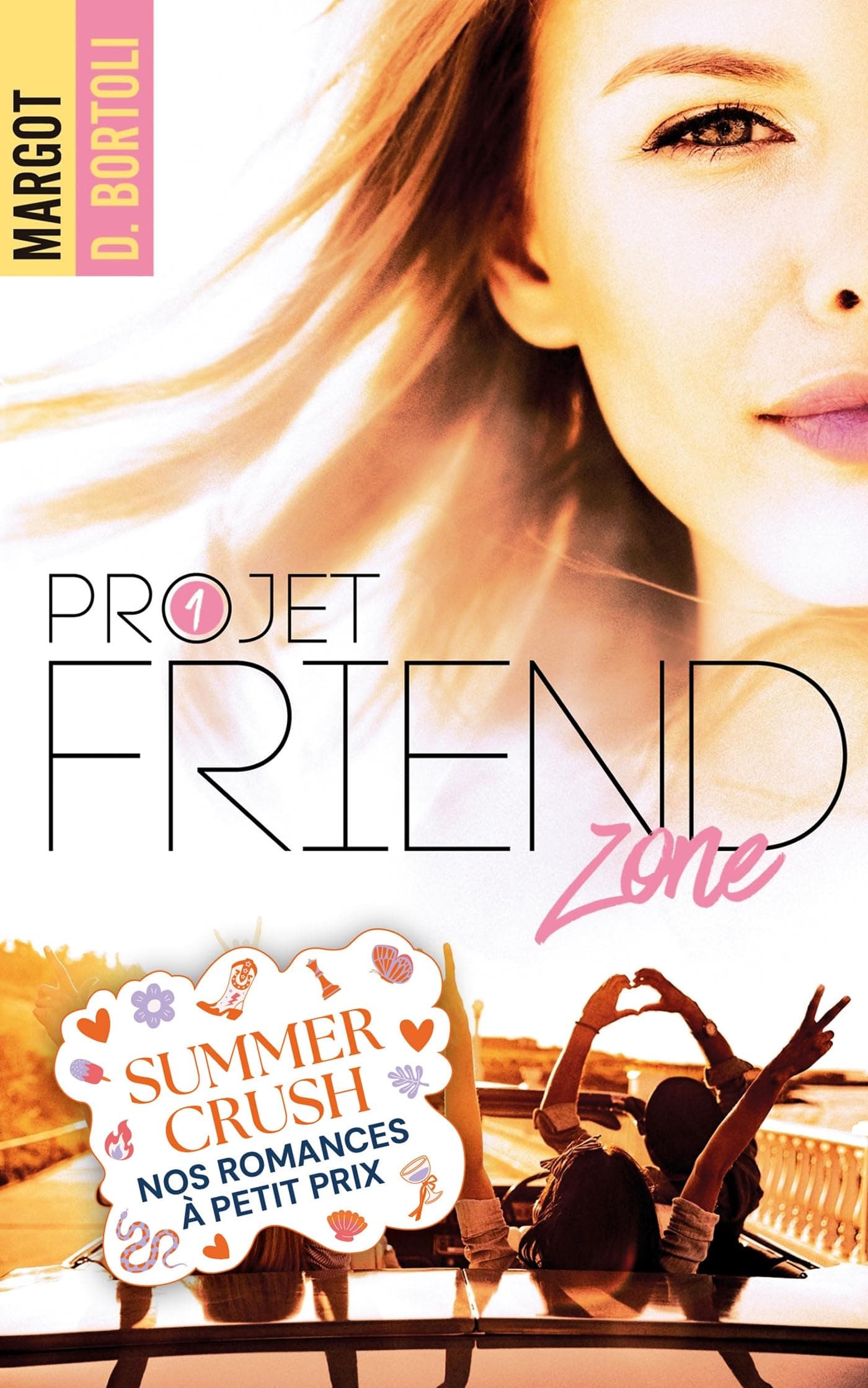 Projet friendzone: Je veux le meilleur ami de mon frère !