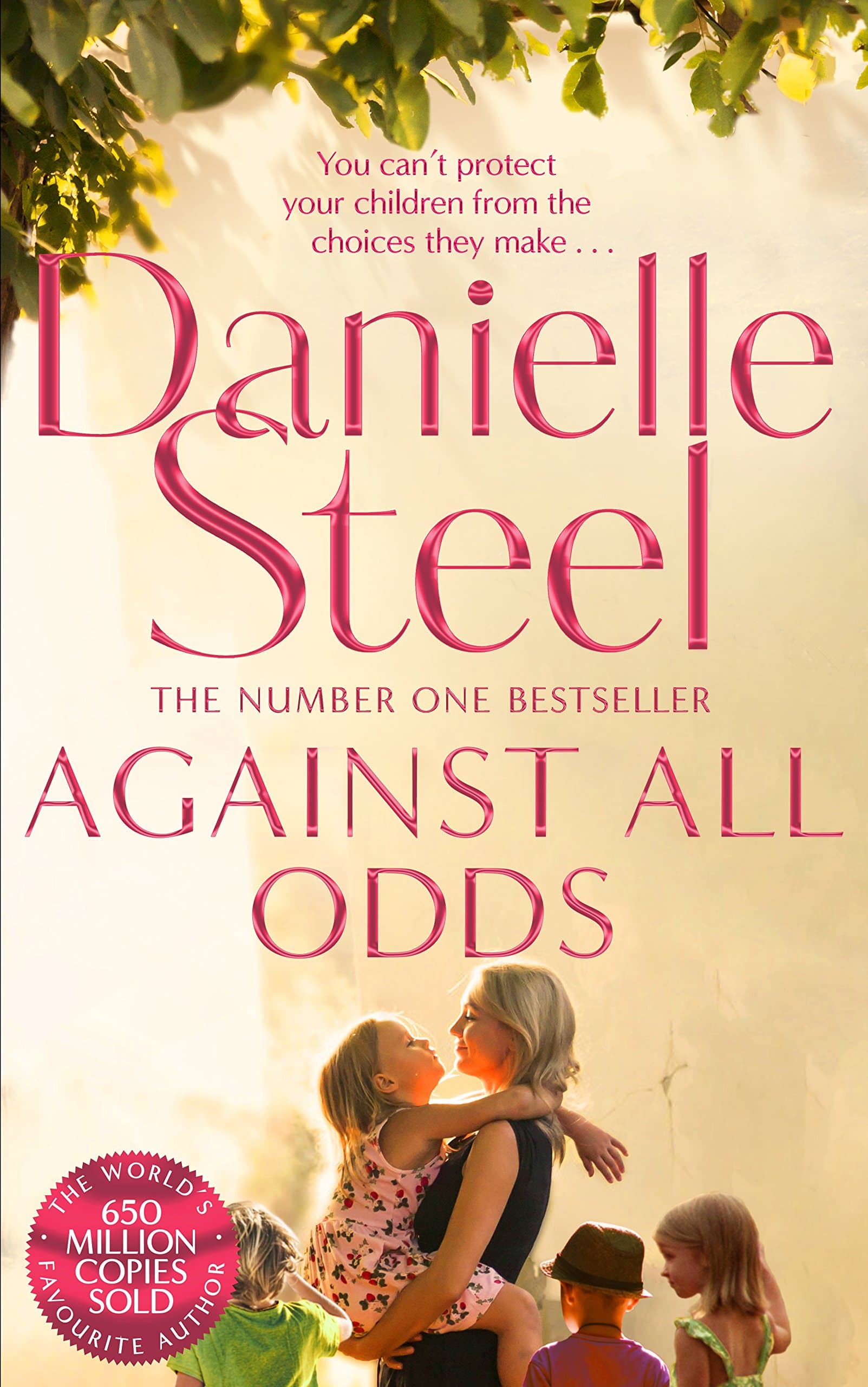 Against All Odds: A Powerful Story of a Mother’s Unconditional Love from the Billion Copy Bestseller (English Edition)