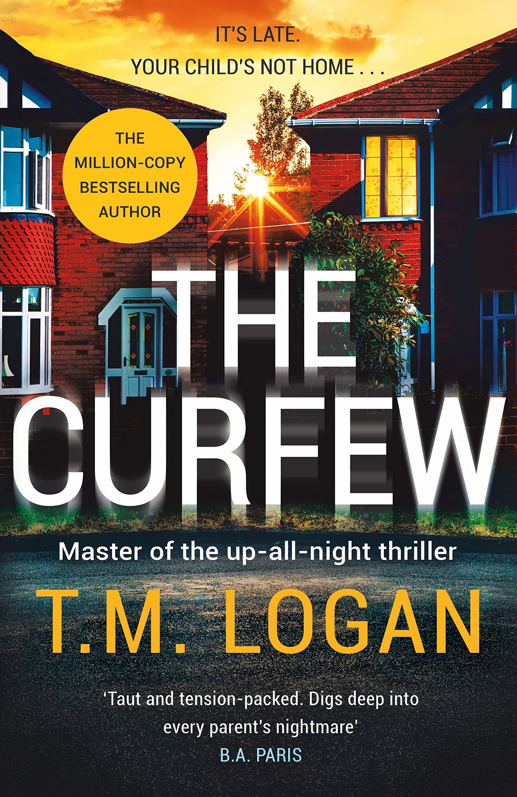 The Curfew: The relentlessly gripping family thriller from the Sunday Times bestselling author of THE MOTHER and THE DREAM HOME (English Edition)
