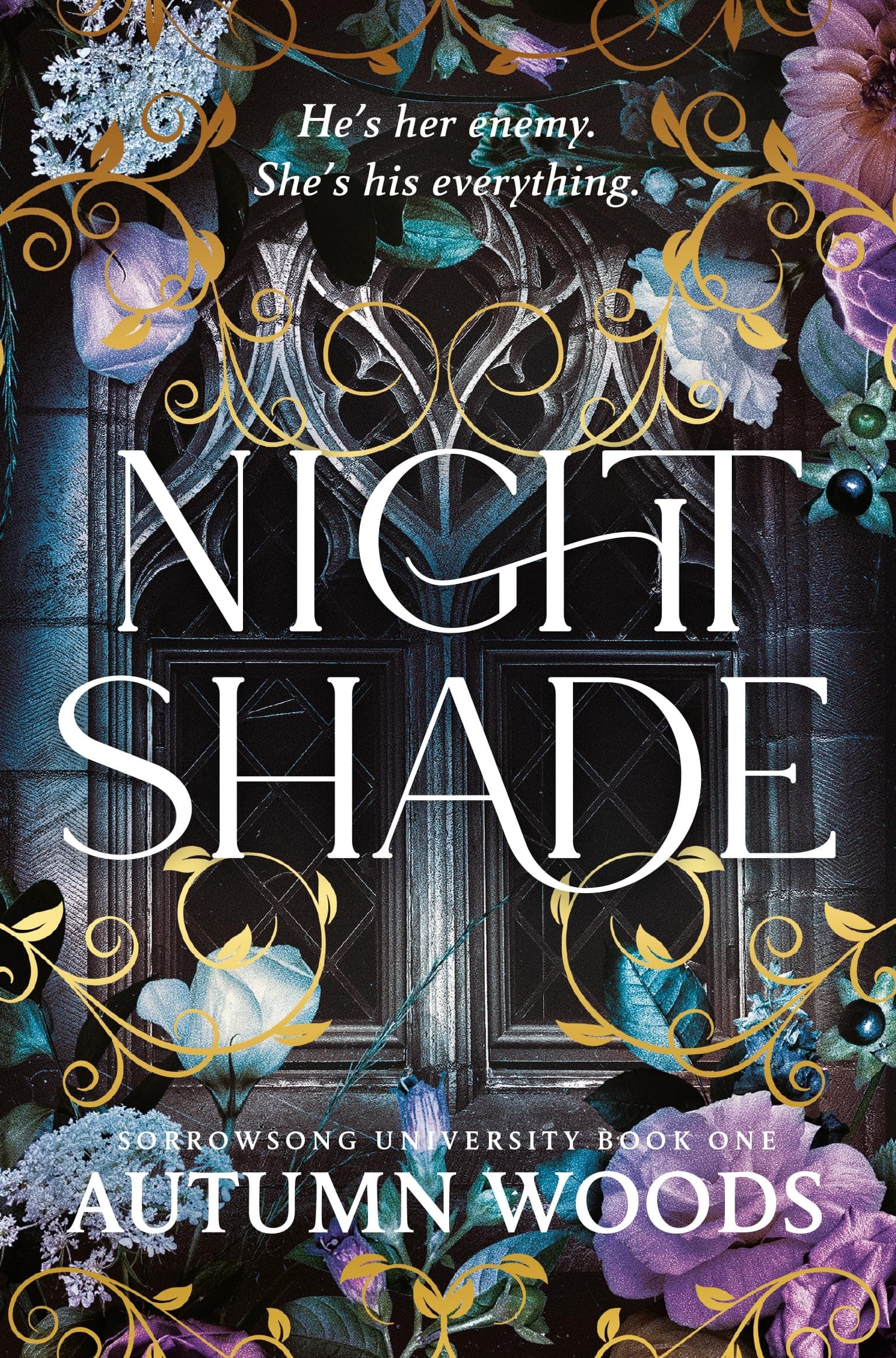 Nightshade: A Dark Academia Romance of Revenge and Forbidden Love (Sorrowsong University Book 1) (English Edition)